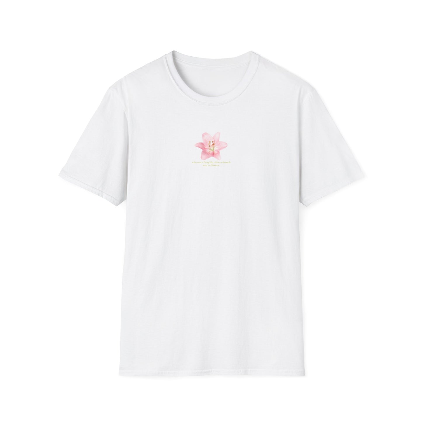 Fragile Like a Bomb Not a Flower T-Shirt | Strong Women Tee | Empowerment Shirt | Feminist Quote Shirt | Gift for Resilient Women