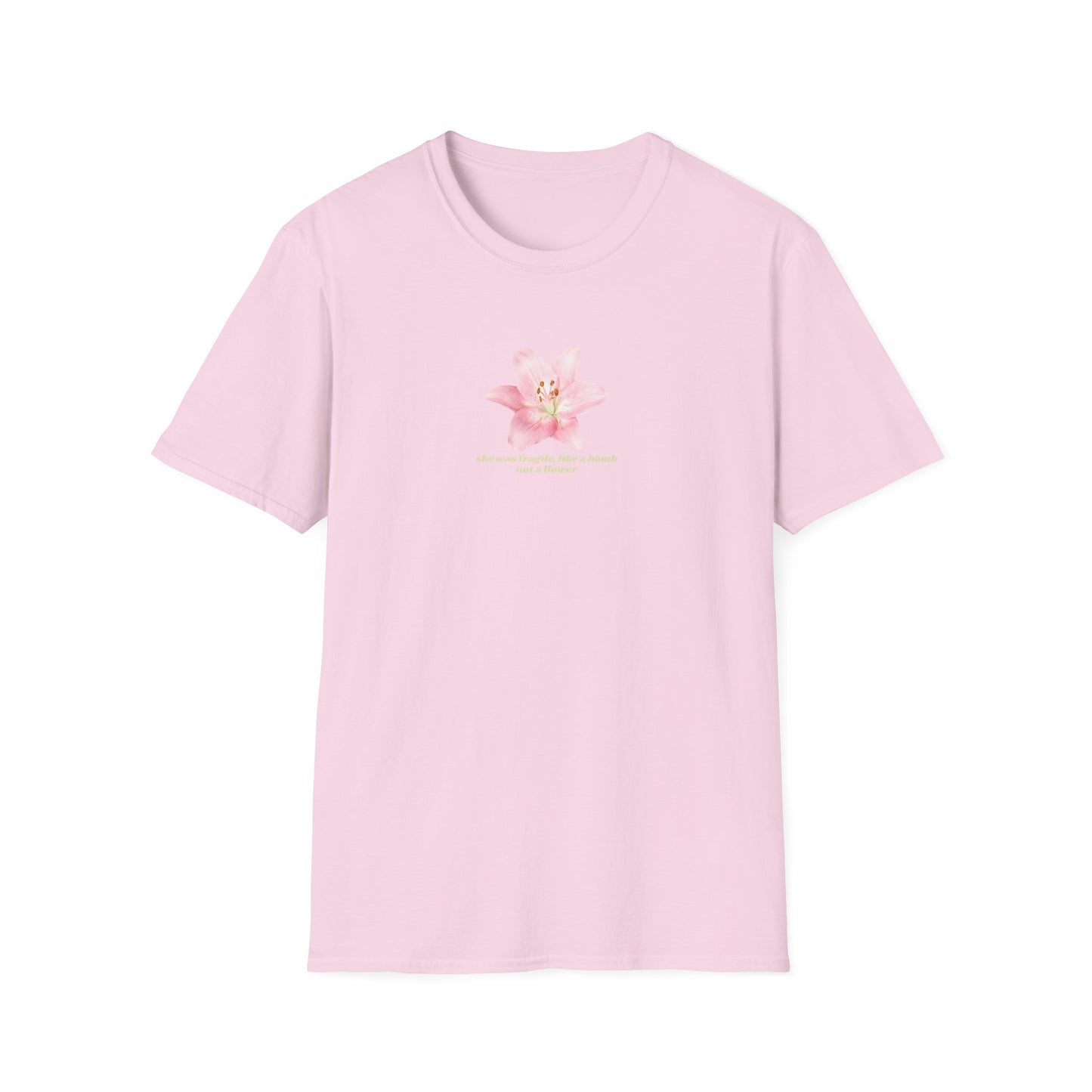 Fragile Like a Bomb Not a Flower T-Shirt | Strong Women Tee | Empowerment Shirt | Feminist Quote Shirt | Gift for Resilient Women